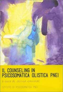 Il Counseling in Psicosomatica Olistica Pnei — Libro - 1