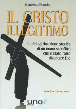 Il Cristo Illegittimo — Libro - 1