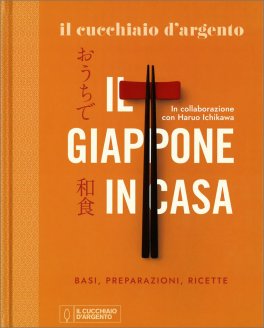 Il Cucchiaio d'Argento - Il Giappone in Casa — Libro - 1