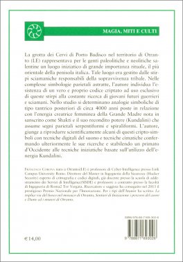Il Culto del Serpente e i Riti Iniziatici nella Grotta dei Cervi di Porto Badisco — Libro - 2