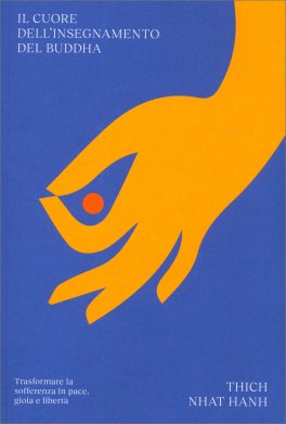 Il Cuore dell'Insegnamento del Buddha — Libro - 1