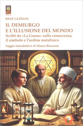 Il Demiurgo e l'Illusione del Mondo — Libro - 1