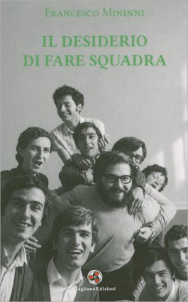 Il Desiderio di Fare Squadra — Libro - 1