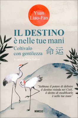 Il Destino È nelle Tue Mani - Coltivalo con Gentilezza — Libro - 1