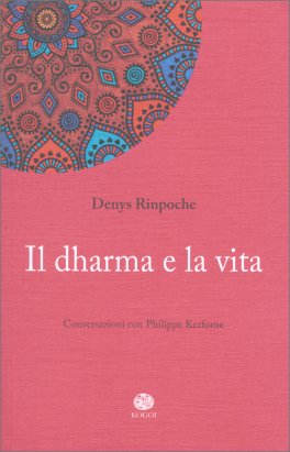 Il Dharma e la Vita — Libro - 1