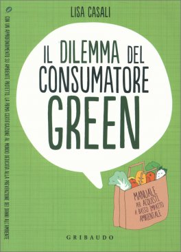Il Dilemma del Consumatore Green — Libro - 1