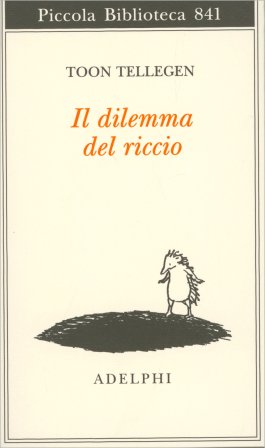 Il Dilemma del Riccio — Libro - 1