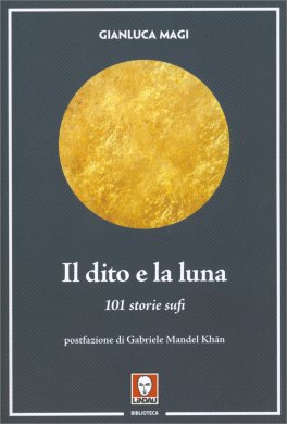 Il Dito e la Luna — Libro - 1