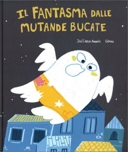 Il Fantasma dalle Mutande Bucate — Libro - 1