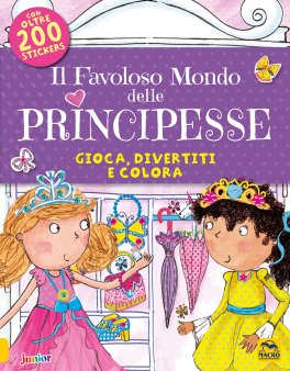 Il Favoloso Mondo delle Principesse — Libro - 1