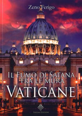 Il Fumo di Satana tra le Mura Vaticane — Libro - 1