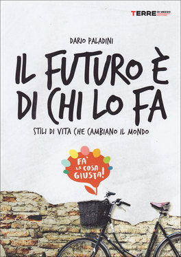 Il Futuro è di chi lo Fa  — Libro - 1