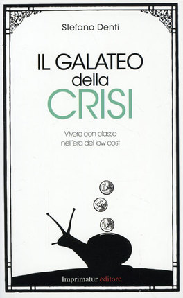 Il Galateo della Crisi  — Libro - 1