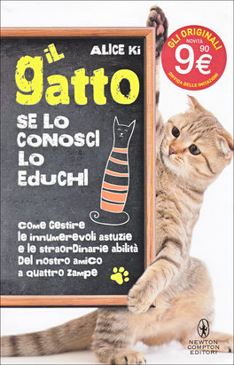 Il Gatto. Se lo Conosci lo Educhi  — Libro - 1