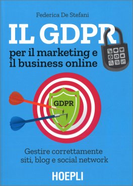 Il GDPR per il Marketing e il Business Online — Libro - 1