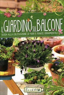 Il Giardino sul Balcone  — Libro - 1