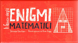 Il Gioco degli Enigmi Matematici — Libro/Gioco - 1
