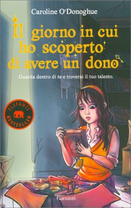 Il Giorno in cui Ho Scoperto di Avere un Dono — Libro - 1