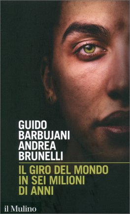 Il Giro del Mondo in sei Milioni di Anni — Libro - 1