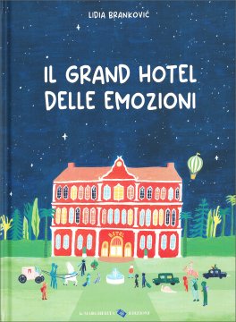 Il Grand Hotel delle Emozioni — Libro - 1