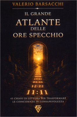 Il Grande Atlante delle Ore Specchio — Libro - 1