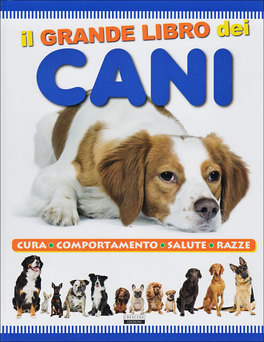 Il Grande Libro dei Cani  — Libro - 1