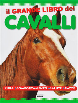 Il Grande Libro dei Cavalli  — Libro - 1