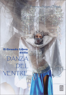 Il Grande Libro della Danza del Ventre — Libro - 1