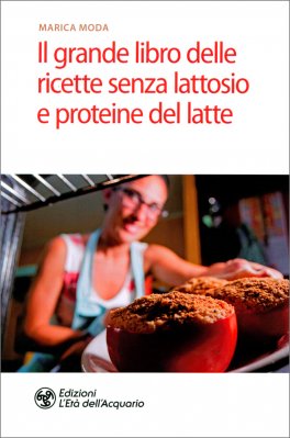 Il Grande Libro delle Ricette Senza Lattosio e Proteine del Latte — Libro - 1