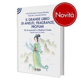 Il Grande Libro di Aneliti, Fragranze, Profumi — Libro - 1