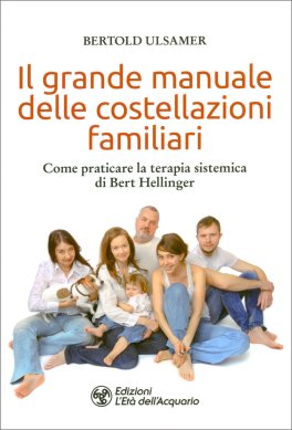Il Grande Manuale delle Costellazioni Familiari — Libro - 1