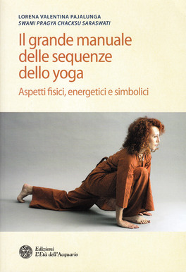 Il Grande Manuale delle Sequenze dello Yoga