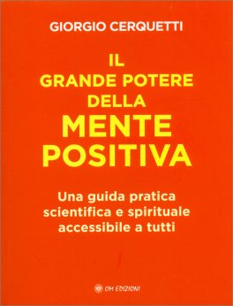Il Grande Potere della Mente Positiva — Libro - 1