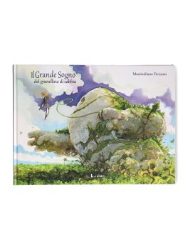 Il Grande Sogno del Granellino di Sabbia — Libro - 1