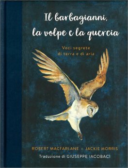 Il Barbagianni, la Volpe e la Quercia — Libro - 1