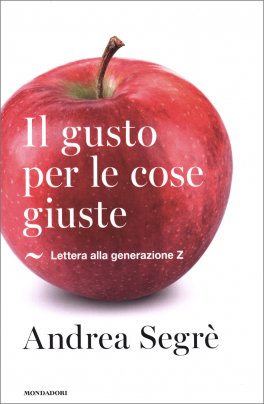 Il Gusto per le Cose Giuste — Libro - 1