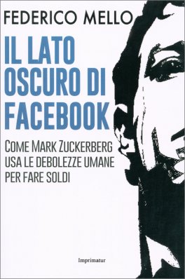 Il Lato Oscuro di Facebook — Libro - 1
