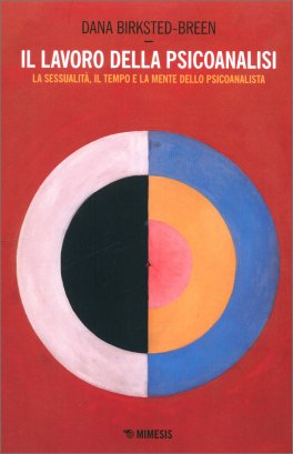 Il Lavoro della Psicoanalisi — Libro - 1