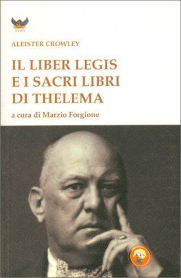 Il Liber Legis e i Sacri Libri di Thelema — Libro - 1