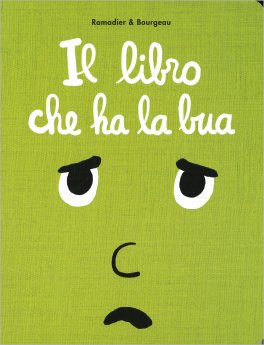 Il Libro che ha la Bua — Libro - 1