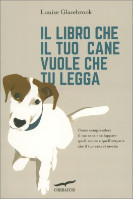 Il Libro che il tuo Cane Vuole che tu Legga — Libro - 1