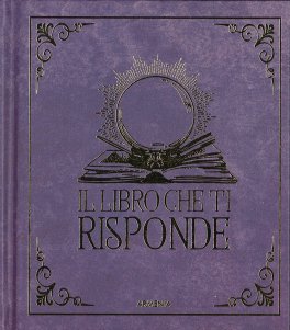 Il Libro che ti Risponde — Libro - 1