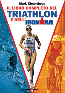Il Libro Completo del Triathlon e dell'Ironman — Libro - 1