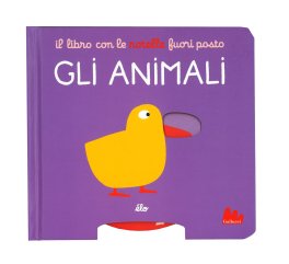 Il Libro con le Rotelle Fuori Posto - Gli Animali — Libro - 1