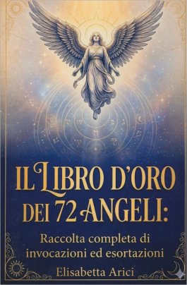 Il Libro d'Oro dei 72 Angeli — Libro - 1