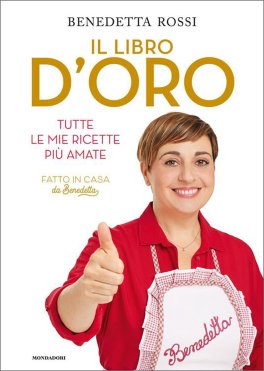 Il Libro d'Oro Tutte le Mie Ricette Più Amate — Libro - 1