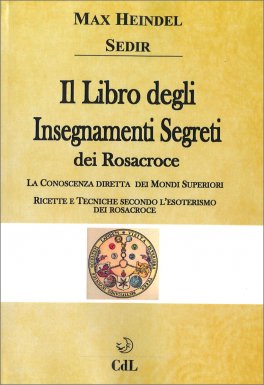 Il Libro degli Insegnamenti Segreti dei Rosacroce — Libro - 1