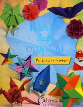 Il Libro degli Origami  — Libro - 1