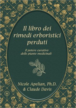 Il Libro dei Rimedi Erboristici Perduti — Libro - 1