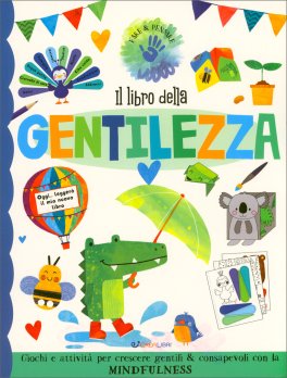 Il Libro della Gentilezza — Libro - 1